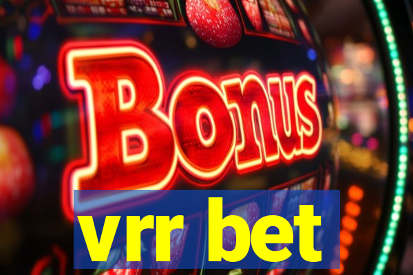 vrr bet